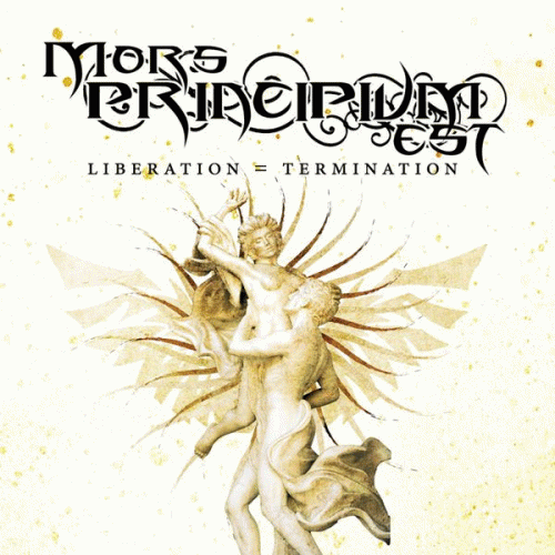 Mors Principium Est : Liberation = Termination